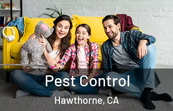 Pest Control Hawthorne, CA